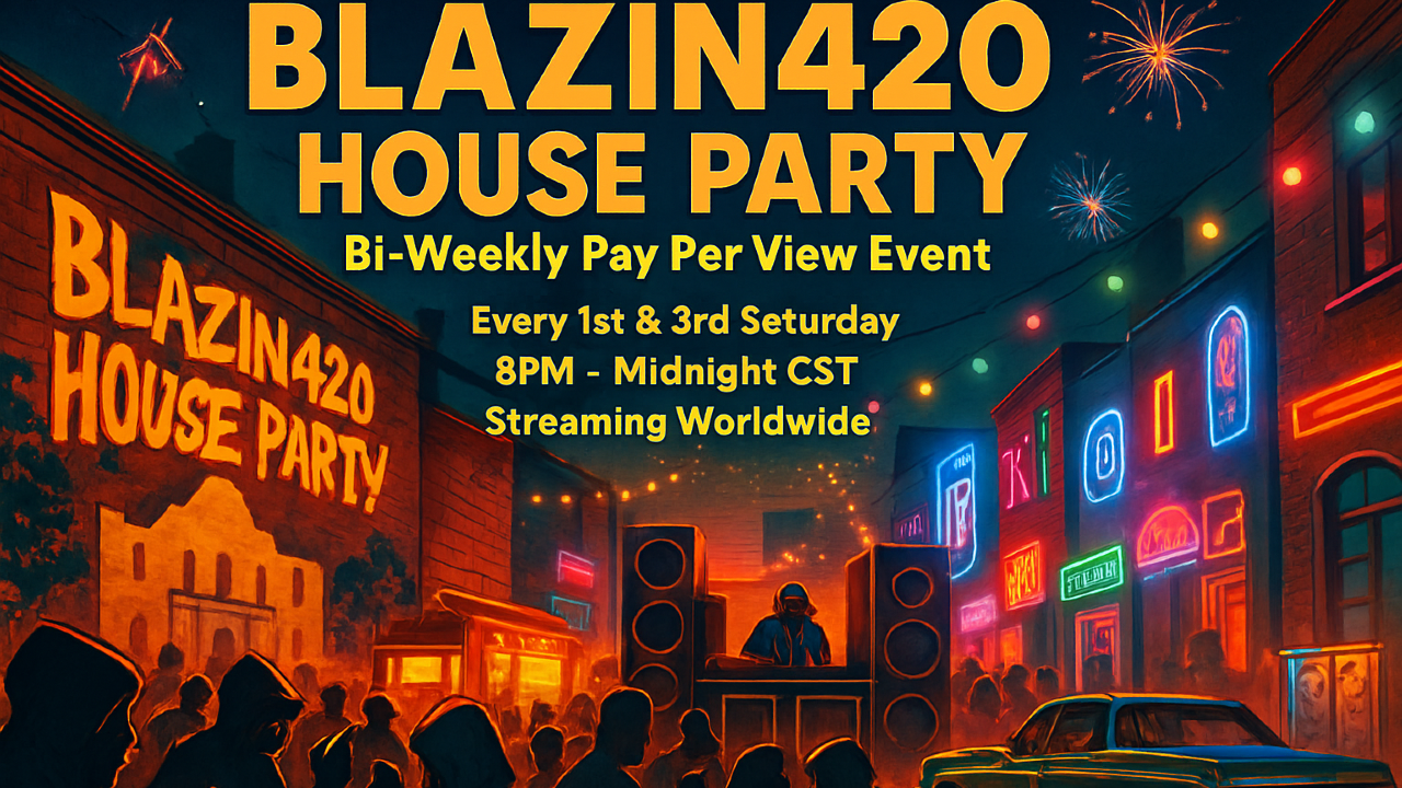 Blazin420 House Party Ft DJ Drip