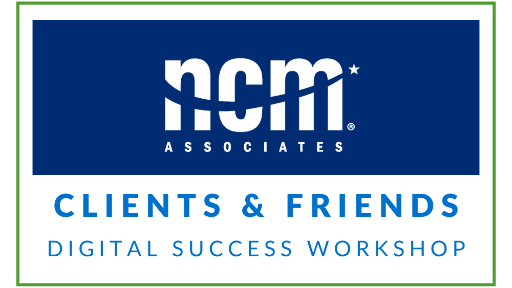 NCM Clients & Friends Digital Success Workshop - 2026