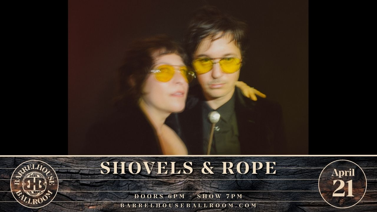 Shovels & Rope with Mechanical River