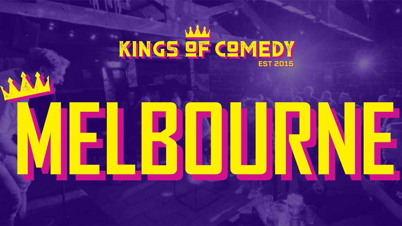 Kings of Comedy’s Melbourne Showcase Special