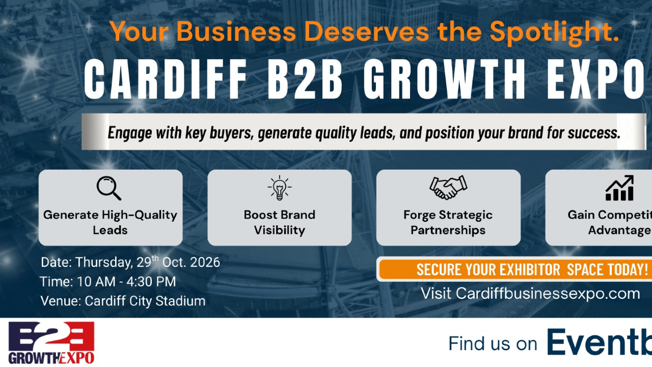 Cardiff B2B Growth Expo 2026 | Book Your Stand At Premier B2B Show