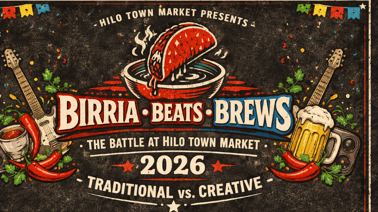 Birria • Beats • Brews at Hilo Town Market