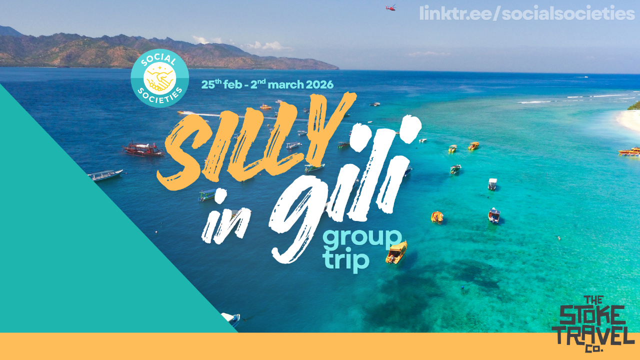 Silly in Gili Group Trip - Gili T, Indonesia - Social Societies x Stoke
