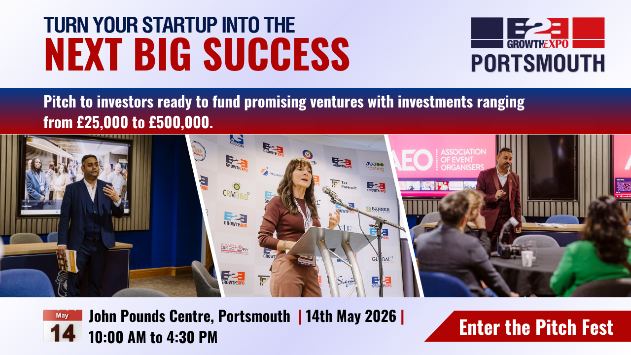 Portsmouth B2B Growth Expo 2026 | Join Us As Investment Pitch Fest