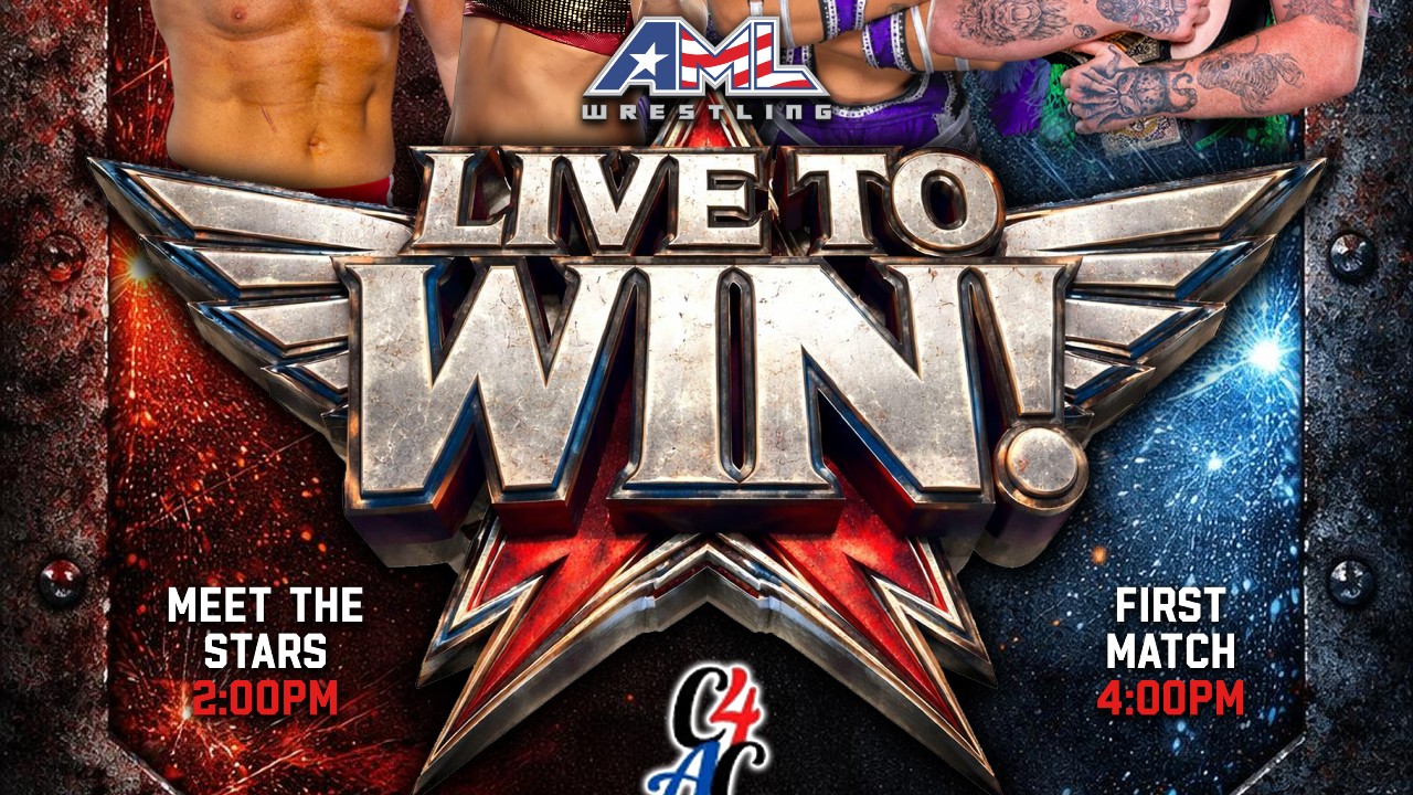 AML Wrestling presents Live To Win