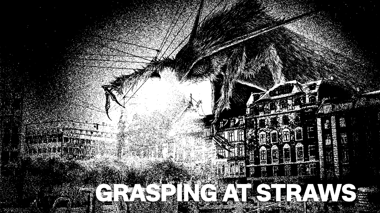Grasping at Straws