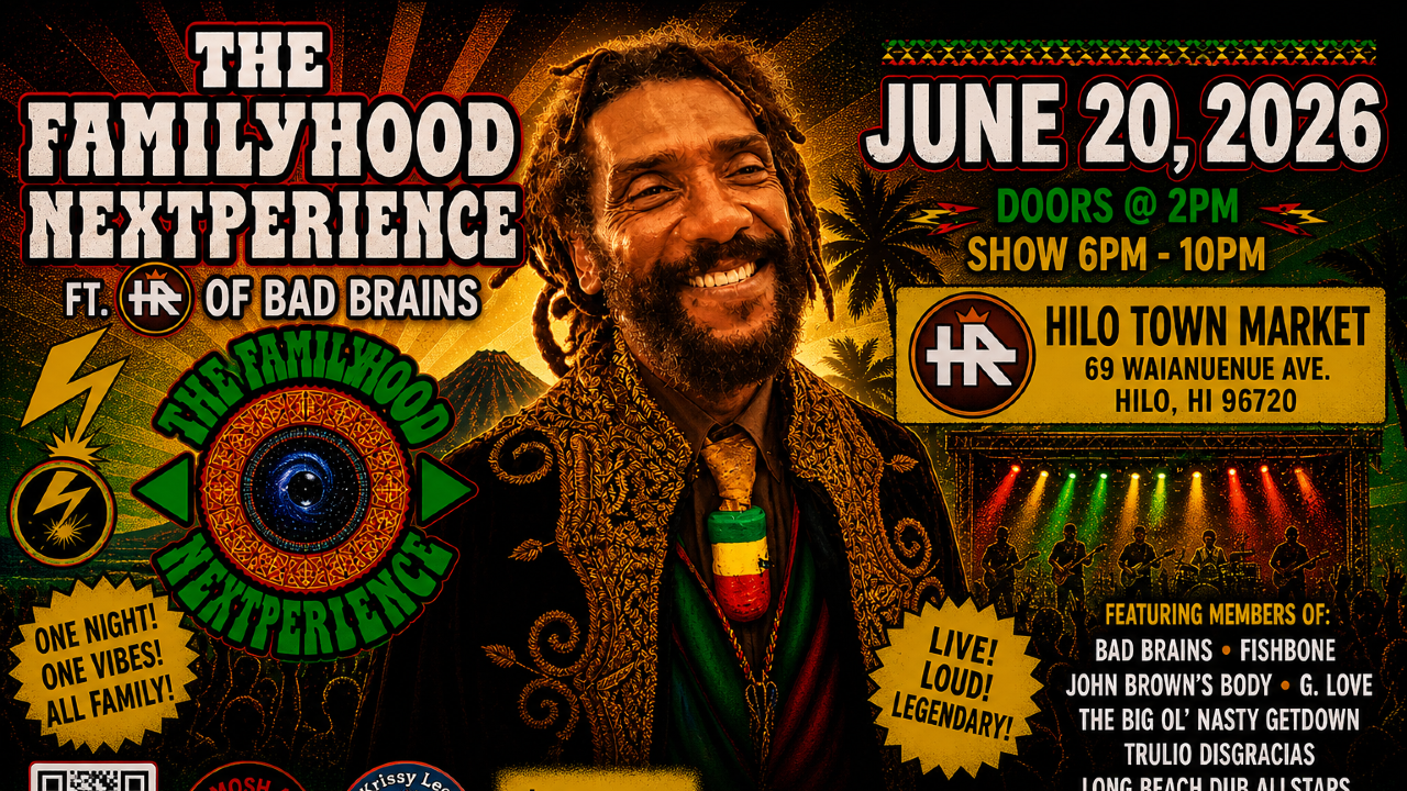THE FAMILYHOOD NEXTPERIENCE – LIVE IN HILO