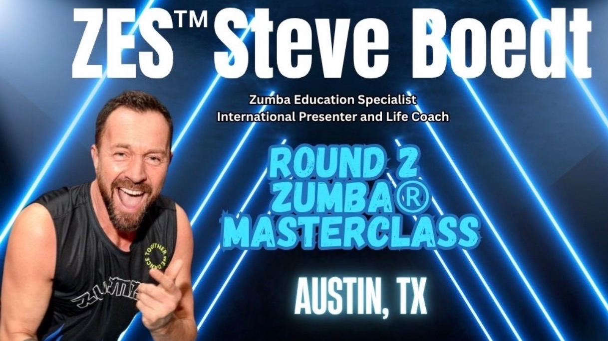 ZES™Steve Boedt Zumba Master Class Round 2