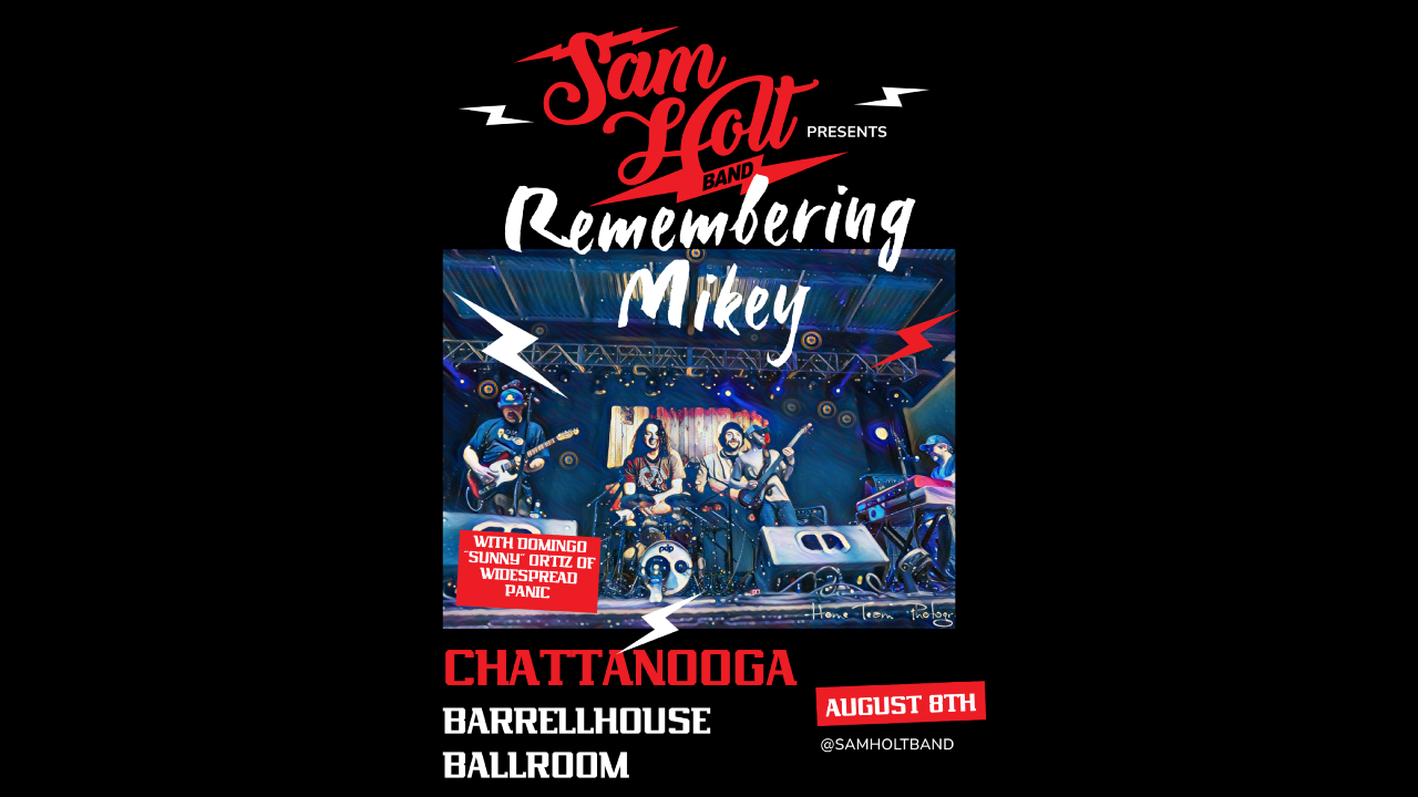 Sam Holt Band - Remembering Mikey with Sunny Ortiz